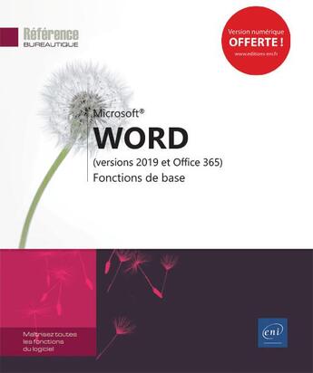 Couverture du livre « Word (versions 2019 et office 365) ; fonctions de base » de  aux éditions Eni