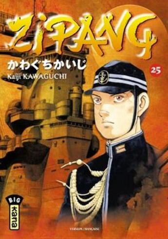 Couverture du livre « Zipang Tome 25 » de Kaiji Kawaguchi aux éditions Kana