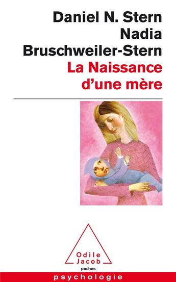 Couverture du livre « La naissance d'une mère » de Stern-Dn aux éditions Odile Jacob