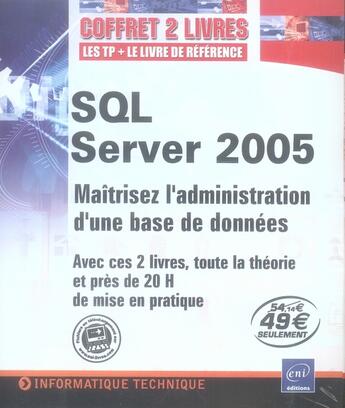 Couverture du livre « SQL server 2005 ; maîtrisez l'administration d'une base de données » de Jerome Gabillaud aux éditions Eni