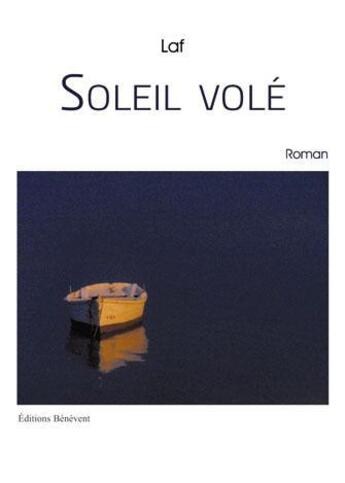 Couverture du livre « Soleil volé » de La F. aux éditions Benevent