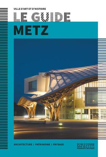 Couverture du livre « Metz » de  aux éditions Editions Du Patrimoine