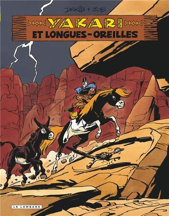 Couverture du livre « Yakari Tome 27 : Yakari et Longues-Oreilles » de Derib et Job aux éditions Lombard