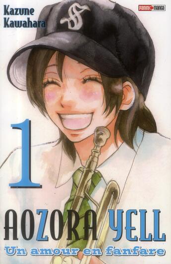 Couverture du livre « Aozora Yell, un amour en fanfare Tome 1 » de Kazune Kawahara aux éditions Panini