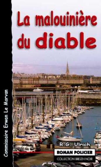 Couverture du livre « La malouinière du diable » de Rg Ulrich aux éditions Astoure