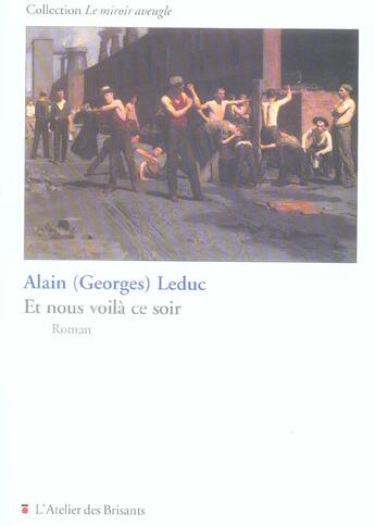 Couverture du livre « Et nous voilà ce soir » de Leduc Alain-Georges aux éditions Atelier Des Brisants