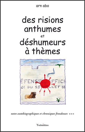 Couverture du livre « Des risions anthumes et deshumeurs à thèmes » de Arn Abo aux éditions Francois Baudez