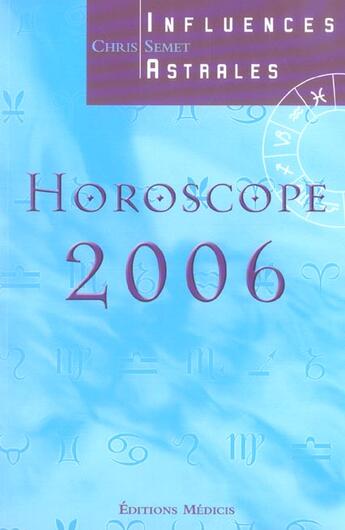 Couverture du livre « Horoscope 2006 » de Chris Semet aux éditions Medicis Entrelacs