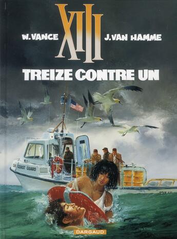 Couverture du livre « XIII Tome 8 : treize contre un » de Jean Van Hamme et William Vance aux éditions Dargaud