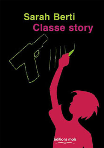 Couverture du livre « Classe story » de Sarah Berti aux éditions Parole Et Silence