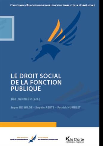 Couverture du livre « Le droit social de la fonction publique » de Ria Janvier aux éditions La Charte