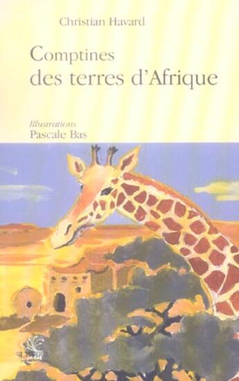 Couverture du livre « Comptines des terres d'afrique » de Christian Havard aux éditions L'hydre