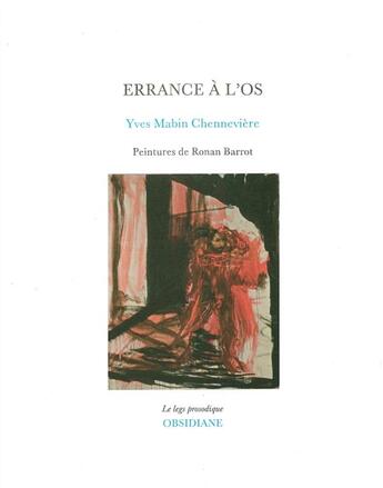 Couverture du livre « Errance a l'os » de Yves Mabin Chenneviere aux éditions Obsidiane