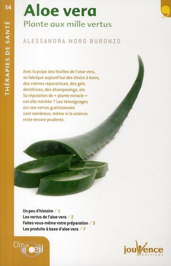 Couverture du livre « Aloe vera ; plante aux milles vertus » de Moro Buronzo A. aux éditions Jouvence
