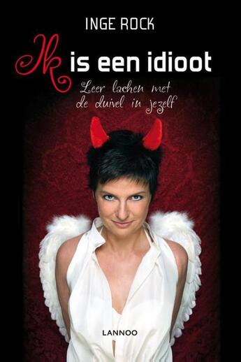 Couverture du livre « Ik is een idioot » de Inge Rock aux éditions Terra - Lannoo, Uitgeverij