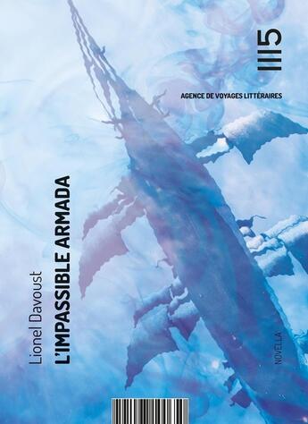 Couverture du livre « L'impassible armada » de Lionel Davoust aux éditions Editions Mille Cent Quinze