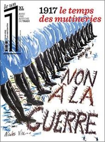 Couverture du livre « LE 1 HORS-SERIE ; 1917 : le temps des mutineries » de Le 1 aux éditions Le Un