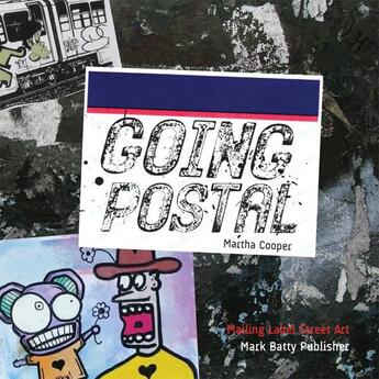 Couverture du livre « Going postal » de Martha Cooper aux éditions Mark Batty