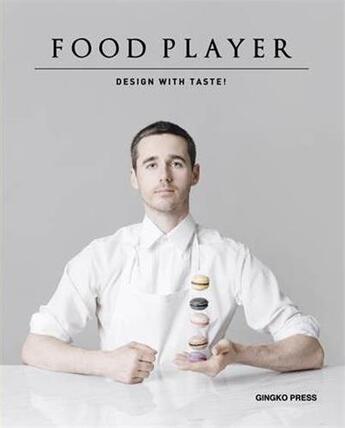 Couverture du livre « Food player » de Gingko aux éditions Gingko Press