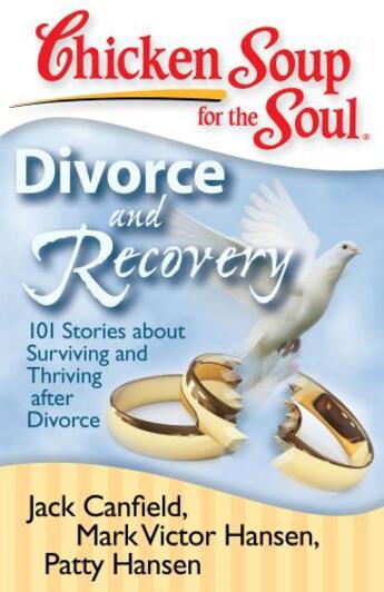 Couverture du livre « Chicken Soup for the Soul: Divorce and Recovery » de Mark Victor Hansen aux éditions Chicken Soup For The Soul