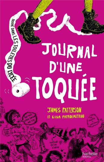 Couverture du livre « Journal d'une toquée » de James Patterson et Lisa Papademetriou aux éditions Hachette Romans