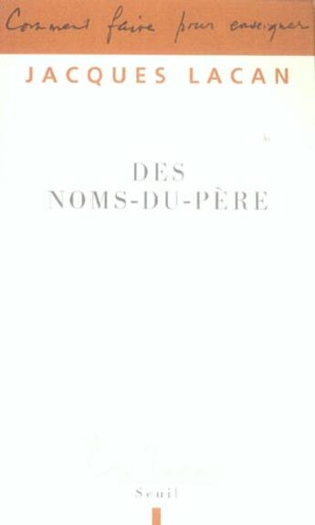 Couverture du livre « Des noms-du-pere » de Jacques Lacan aux éditions Seuil