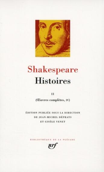 Couverture du livre « Histoires Tome 2 ; oeuvres complètes, III-IV » de William Shakespeare aux éditions Gallimard