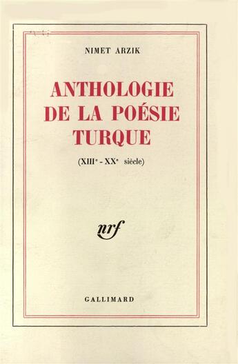 Couverture du livre « Anthologie de la poesie turque - xiiie-xxe siecle » de Collectif Gallimard aux éditions Gallimard