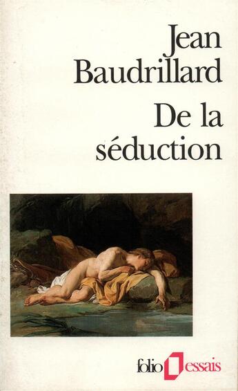 Couverture du livre « De la seduction » de Baudrillard Jea aux éditions Gallimard