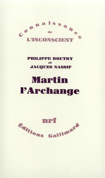 Couverture du livre « Martin l'archange » de Jacques Nassif et Philippe Boutry aux éditions Gallimard