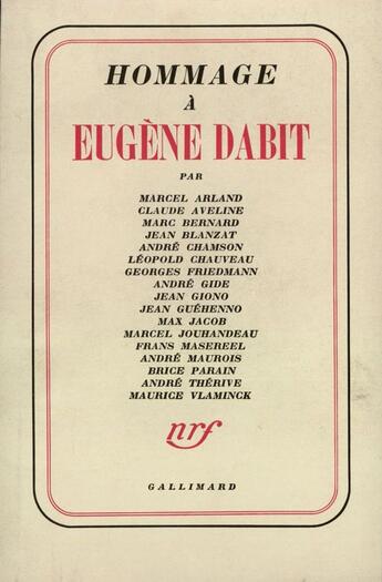 Couverture du livre « Hommage a eugene dabit » de Collectif Gallimard aux éditions Gallimard (patrimoine Numerise)