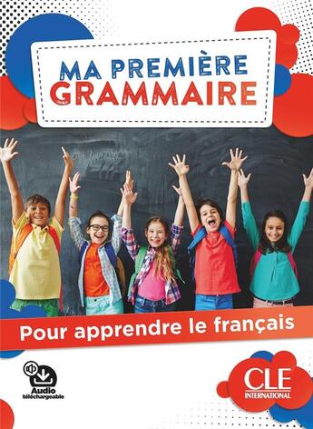 Couverture du livre « FLE : grammaire pour enfants : livre + cd » de Anne-Cécile Couderc aux éditions Cle International