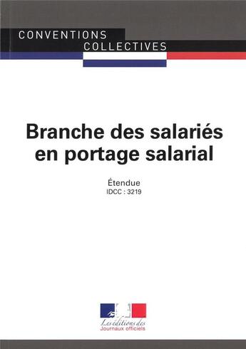 Couverture du livre « Branche des salariés en portage salarial » de  aux éditions Documentation Francaise