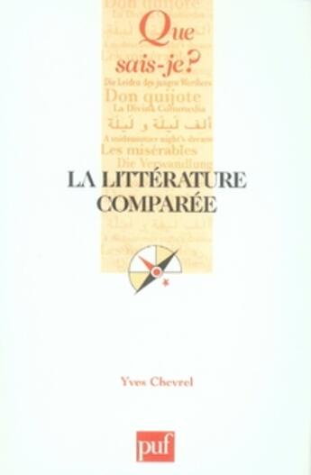 Couverture du livre « La littérature comparée » de Yves Chevrel aux éditions Que Sais-je ?