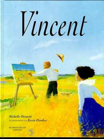 Couverture du livre « Vincent » de Dionetti/Hawkes Mich aux éditions Casterman