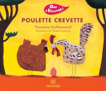 Couverture du livre « Poulette Crevette ; CP, série 1 » de Francois Guillaumond aux éditions Magnard