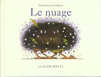 Couverture du livre « Tromboline le nuage » de Claude Ponti aux éditions Ecole Des Loisirs