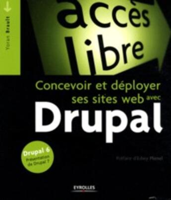 Couverture du livre « Concevoir et déployer ses sites web avec Dupral ; Dupral 6 ; présentation de Dupral 7 » de Brault/Caillibaud aux éditions Eyrolles