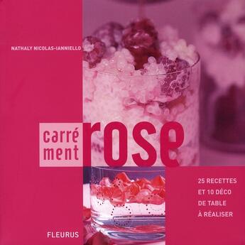 Couverture du livre « Carrément bon ; carrément rose » de Nathaly Nicolas-Ianniello aux éditions Fleurus