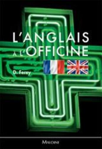 Couverture du livre « L'anglais à l'officine » de D Ferey aux éditions Maloine