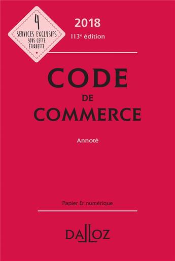 Couverture du livre « Code de commerce annoté (édition 2018) » de  aux éditions Dalloz