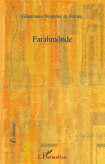 Couverture du livre « Farahmonde » de Gianfranco Stroppini De Focara aux éditions L'harmattan