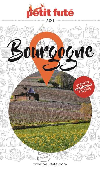 Couverture du livre « GUIDE PETIT FUTE ; REGION ; Bourgogne (édition 2021) » de  aux éditions Le Petit Fute