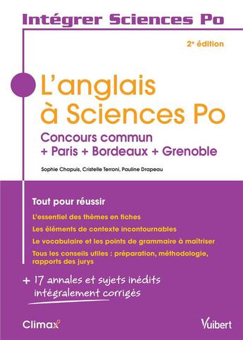 Couverture du livre « L'anglais à Sciences Po ; concours commun Paris, Bordeaux, Grenoble (2e édition) » de Sophie Chapuis et Cristelle Terroni et Pauline Drapeau aux éditions Vuibert