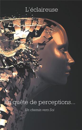 Couverture du livre « En quête de perceptions... ; un chemin vers soi » de Isabelle Garbin aux éditions Books On Demand