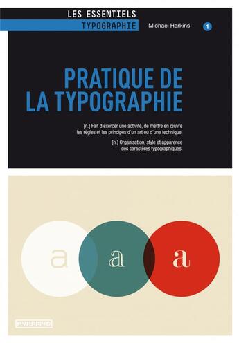 Couverture du livre « Pratique de la typographie » de Michael Harkins aux éditions Pyramyd