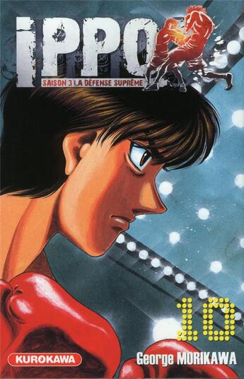 Couverture du livre « Ippo - saison 3 ; la défense suprême Tome 10 » de George Morikawa aux éditions Kurokawa