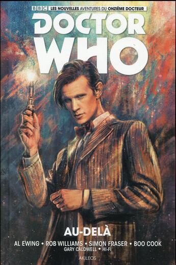 Couverture du livre « Doctor Who - les nouvelles aventures du onzième docteur Tome 1 » de Ewings-A+ Fraser-S aux éditions Akileos