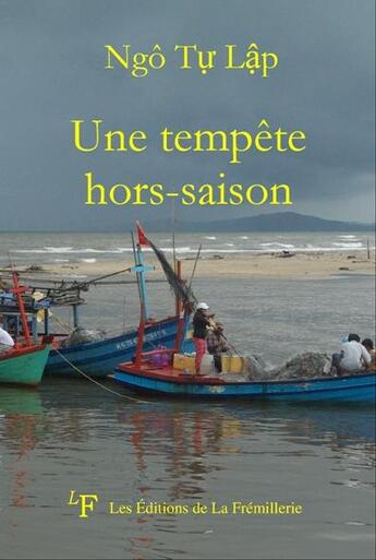 Couverture du livre « Une tempête hors saison » de Tu Lap Ngo aux éditions La Fremillerie