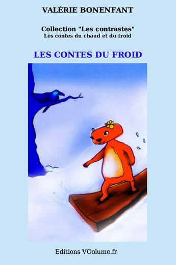 Couverture du livre « Les contes du froid » de Valerie Bonenfant aux éditions Ao Vivo